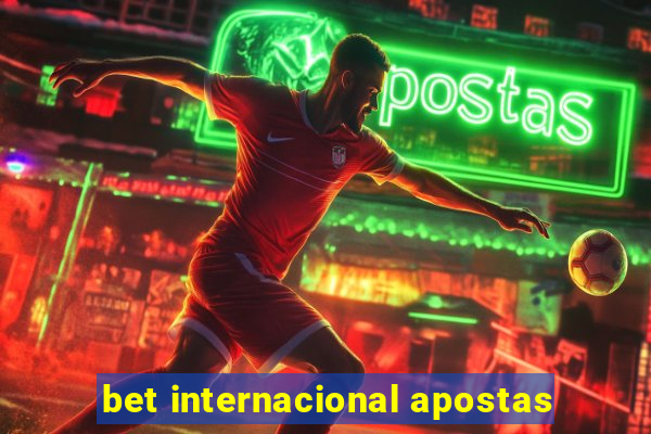 bet internacional apostas